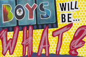Boys_will_be C0dedc926d8501e2d2ca77223a37f50069fa5cef